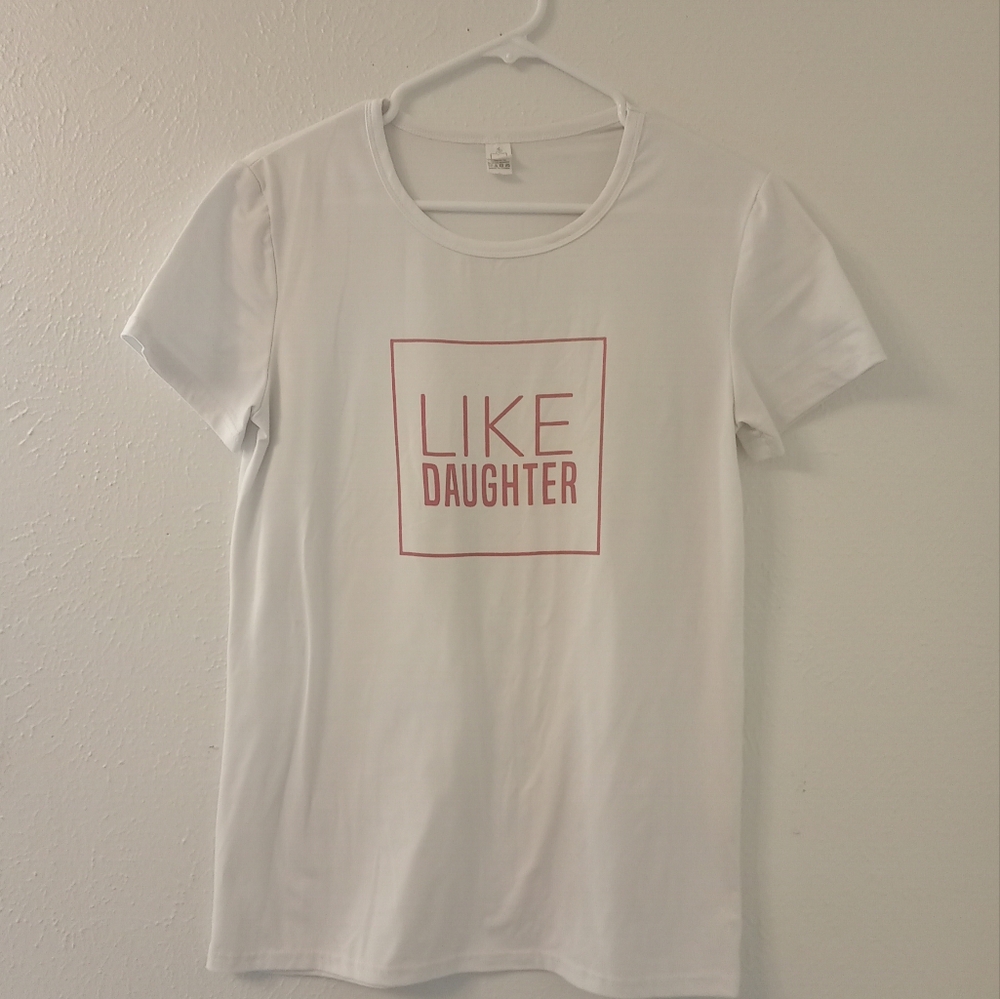 White 'Like Daughter' Women's Short Sleeve Tee